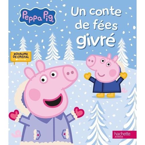 Peppa Pig - Un Conte De Fées Givré