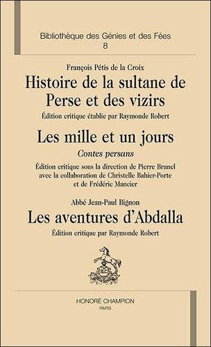 Histoire De La Sultane De Perse Et Des Vizirs