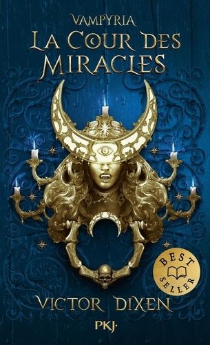 Vampyria - Tome 2 - La Cour Des Miracles