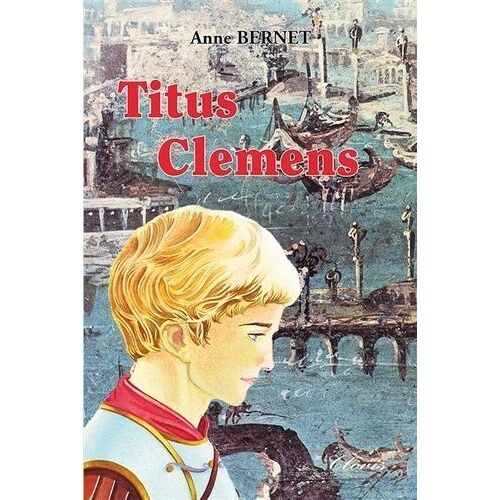 Le Signe De L'ichtus - Tome 2 - Titus Clemens