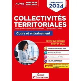 Collectivités Territoriales, Concours Et Examens Professionnels, Catégories A, B Et C - Cours Et Entraînement
