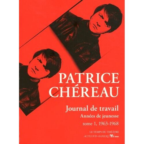 Journal De Travail - Tome 1 - 1963-1968 - Années De Jeunesse
