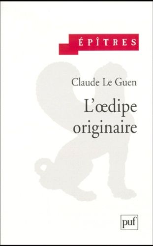 L'oedipe Originaire - Edition 2000
