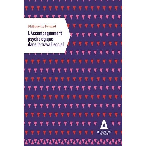 L'accompagnement Psychologique Dans Le Travail Social