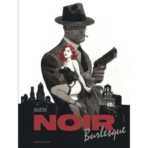 Noir Burlesque - Tome 1