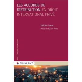 Les Accords De Distribution En Droit International Privé
