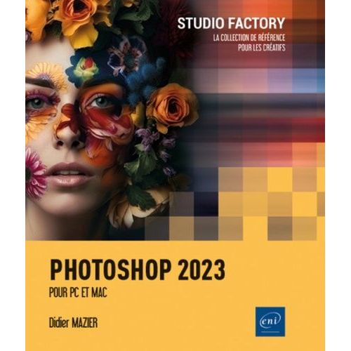 Photoshop 2023 - Pour Pc Et Mac