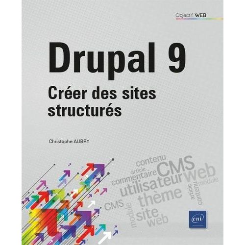 Drupal 9 - Créer Des Sites Structurés