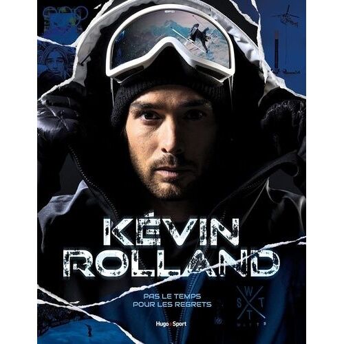 Kévin Rolland - Pas Le Temps Pour Les Regrets