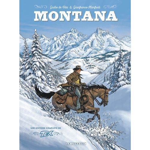 Montana - Une Histoire Complète De Tex Willer