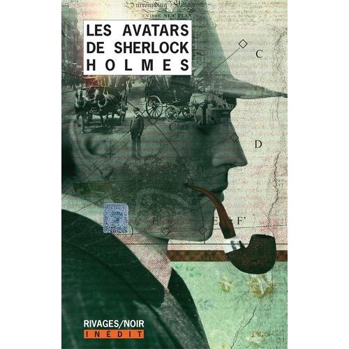 Les Avatars De Sherlock Holmes