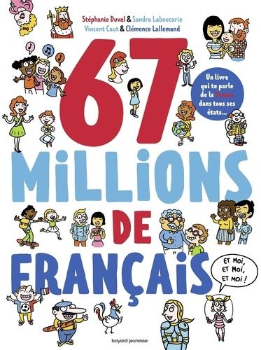 67 Millions De Français - Et Moi, Et Moi, Et Moi !