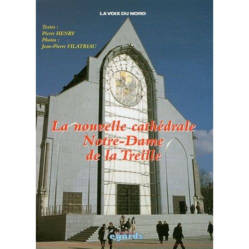 La Nouvelle Cathédrale Notre-Dame De La Treille