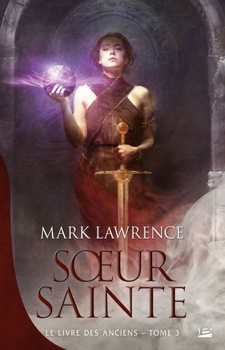 Le Livre Des Anciens - Tome 3 - Soeur Sainte