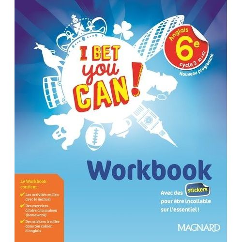 Anglais 6e Cycle 3 A1-A2 I Bet You Can! - Workbook