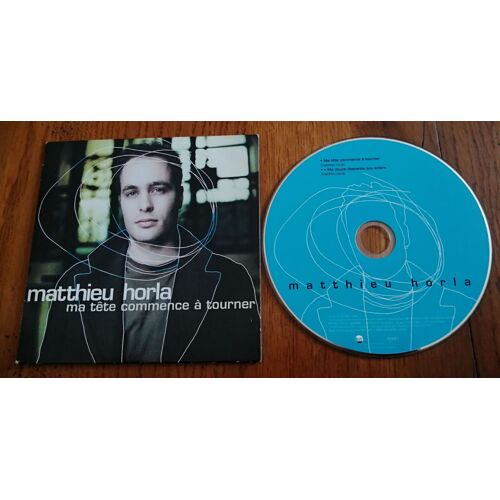 Cd Single Matthieu Horla " Ma Tête Commence A Tourner " 2 Titres 2002 ,Pop Chanson ,East West France