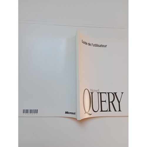 Guide De L'utilisateur De Microsoft Query Version 1.0