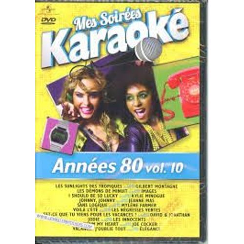 Dvd - Mes Soirées Karaoké - Années 80 - Vol.10 - 10 Tubes - Inclus Les Démons De Minuit (Images), I Should Be So Lucky (Kylie Minogue), Johnny Johnny (Jeanne Mas), Sans Logique (Mylène Farmer) ...