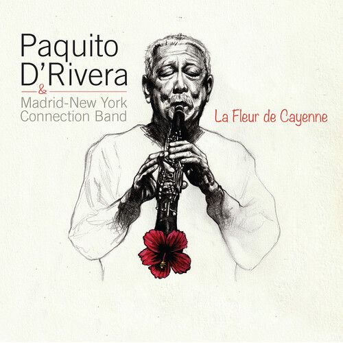 Paquito D'rivera - La Fleur De Cayenne [Compact Discs]