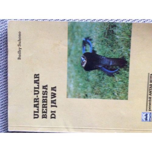 Ular Ular Berbisa Di Java - Livre - Budhy Suhono -