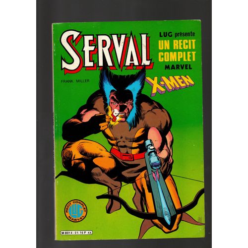 Un Récit Complet Marvel  N° 1 : Serval