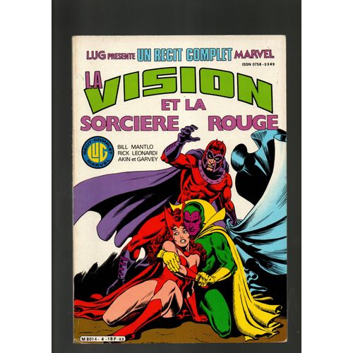 Un Recit Complet Marvel N° 4 : Vision Et La Sorciere Rouge -