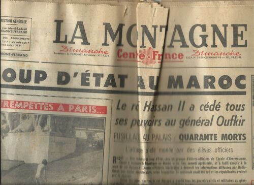 Journal La Montagne 11/07/1971 Coup D'état Au Maroc, Le Roi 2 A Cédé Tous Ses Pouvoirs Au Général Oufkir, Thierry Le Luron, Claude François, Robert Lamoureux