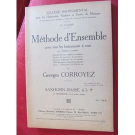 Méthode D'ensemble  Pour Harmonies Fanfares 2e Partie Corroyez Saxhorn Basse Sib