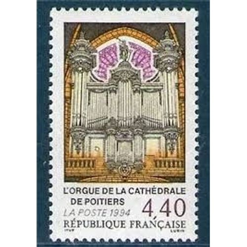 Bicentenaire De L'Orgue De La Cathédrale De Poitiers Année 1994 N° 2890 Yvert Et Tellier Luxe