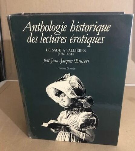 Anthologie Historique Des Lectures Érotiques
