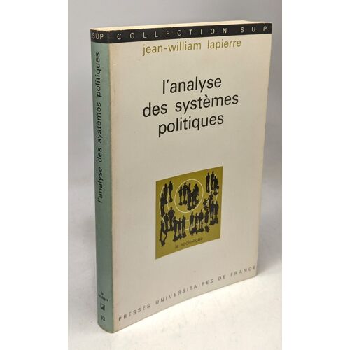 L'analyse Des Systèmes Politiques / Coll. Sup