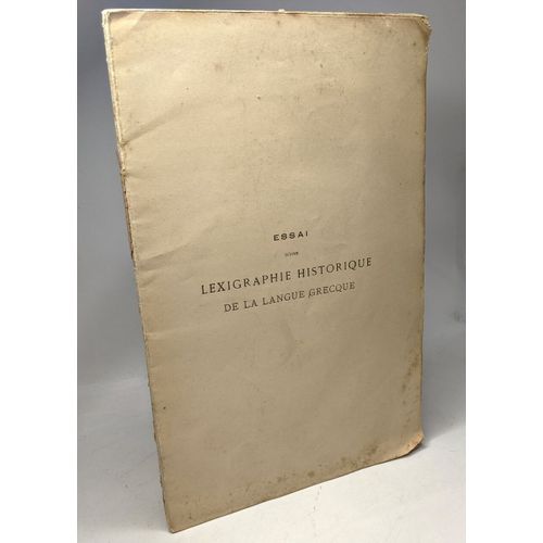 Essai D'une Lexigraphie Historique De La Langue Grecque