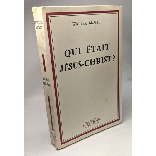 Qui Était Jésus-Christ