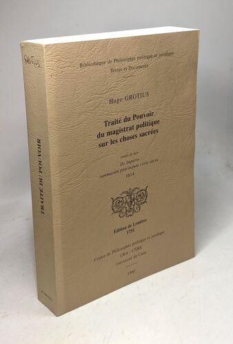 Traité Du Pouvoir Du Magistrat Politique Sur Les Choses Sacrées - (Fac Simile De L'édition De Londres 1751 Édité En 1991)
