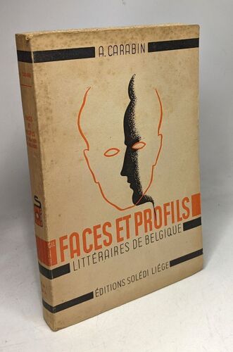 Faces Et Profils Littéraires De Belgique