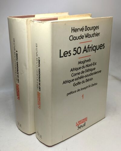 Les 50 Afriques. Tome 1 : Maghreb - Afrique Du Nord-Est - Corne De L'afrique - Afrique Sahélo-Soudanienne - Golfe Du Bénin. Tome 2 : Afrique Centrale - Afrique Des Grands Lacs - Afrique Australe - Océ