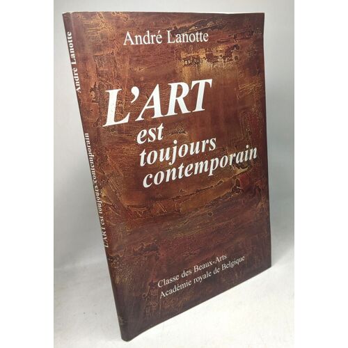 L'art Est Toujours Contemporain / Classe Des Beau-Arts