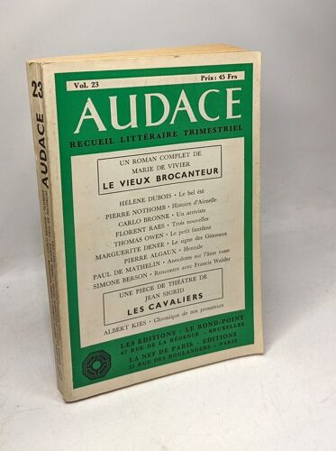 Audace - Recueil Littéraire Trimestriel - Vol. 23 / Le Vieux Brocanteur ; Les Cavaliers