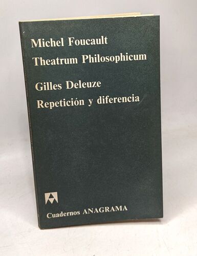 Theatrum Philosophicum Seguido De Repetición Y Diferencia
