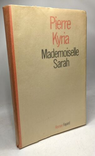 Mademoiselle Sarah - Avec Hommage De L'auteur