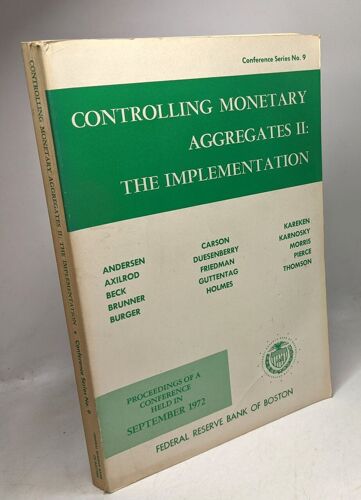 Controlling Monetary Aggregates Ii: The Implementation - Conference Series N°9