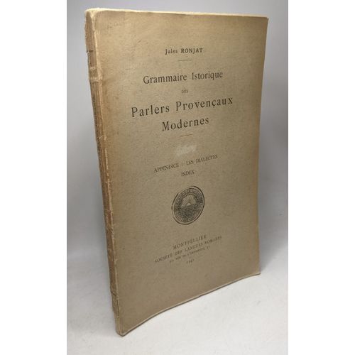 Grammaire Istorique Des Parlers Provençaux Modernes - Tome Iv - Appendice : Les Dialectes - Index