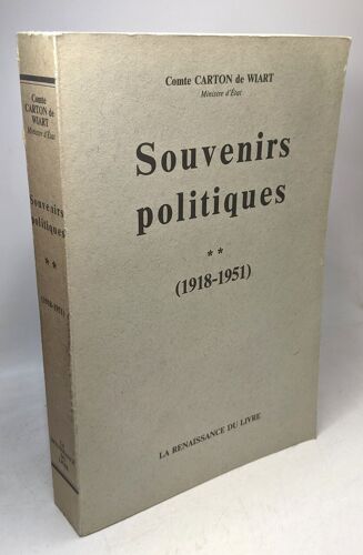 Souvenirs Politiques 1918-1951 - Tome Deux