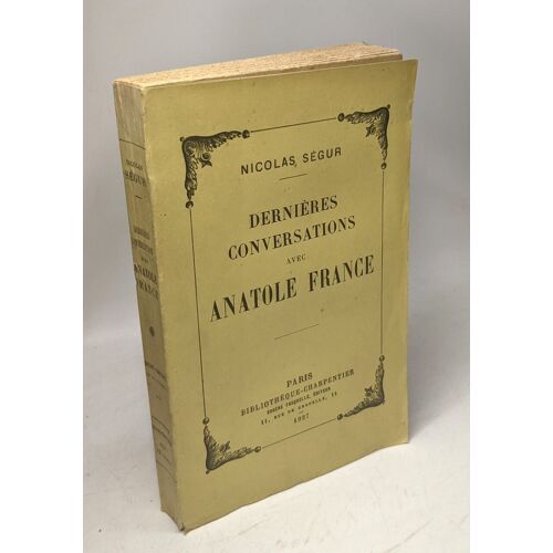 Dernières Conversations Avec Anatole France