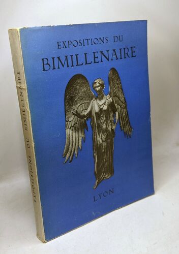 Ville De Lyon: Expositions Du Bimillenaire