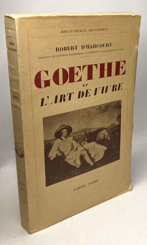 Goethe Et L'art De Vivre
