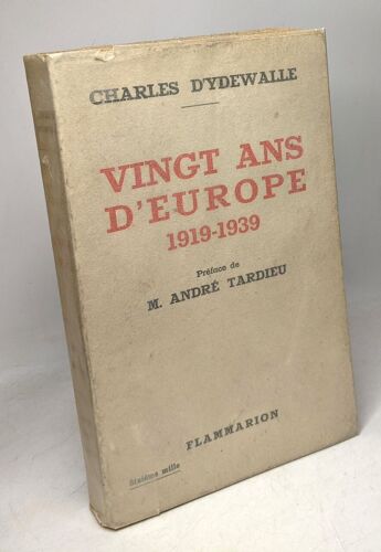 Vingt Ans D'europe 1919-1939 - Préface De M. André Tardieu