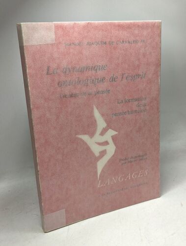 La Formation De La Pensée Humaine. La Dynamique Ontologique De L'esprit - Genèse E La Pensée