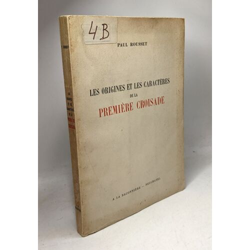 Les Origines Et Les Caractères De La Première Croisade