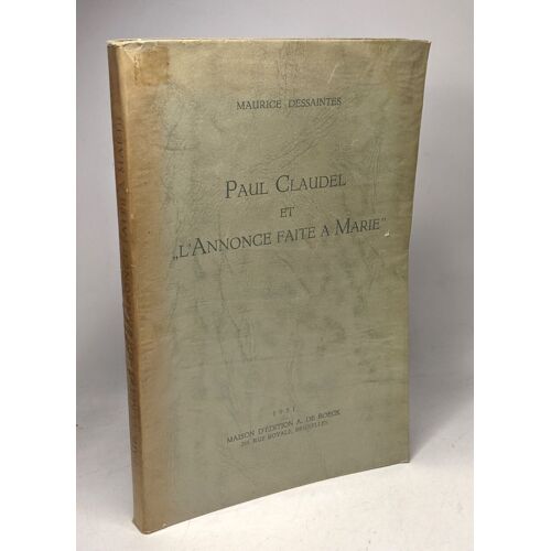 Paul Claudel Et L'annonce Faite À Marie